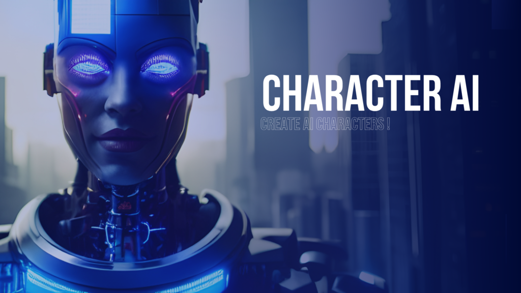 Character AI Create AI Characters